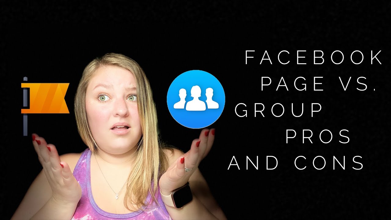 Pros and cons of facebook page vs. group