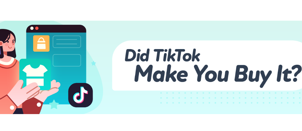 Will TikTok make you buy it?