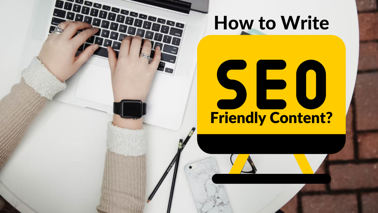 What is SEO friendly content?