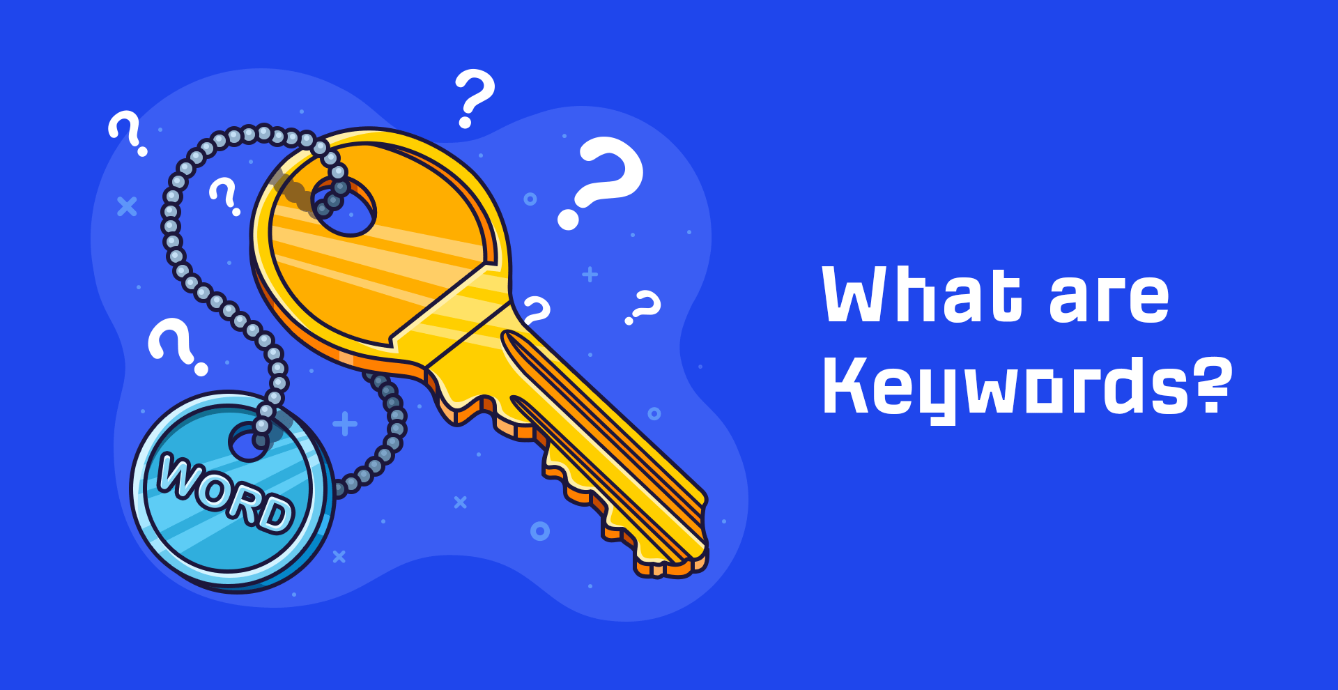 What are keywords?