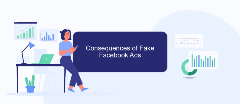 What are the Consequences of Fake Ads?