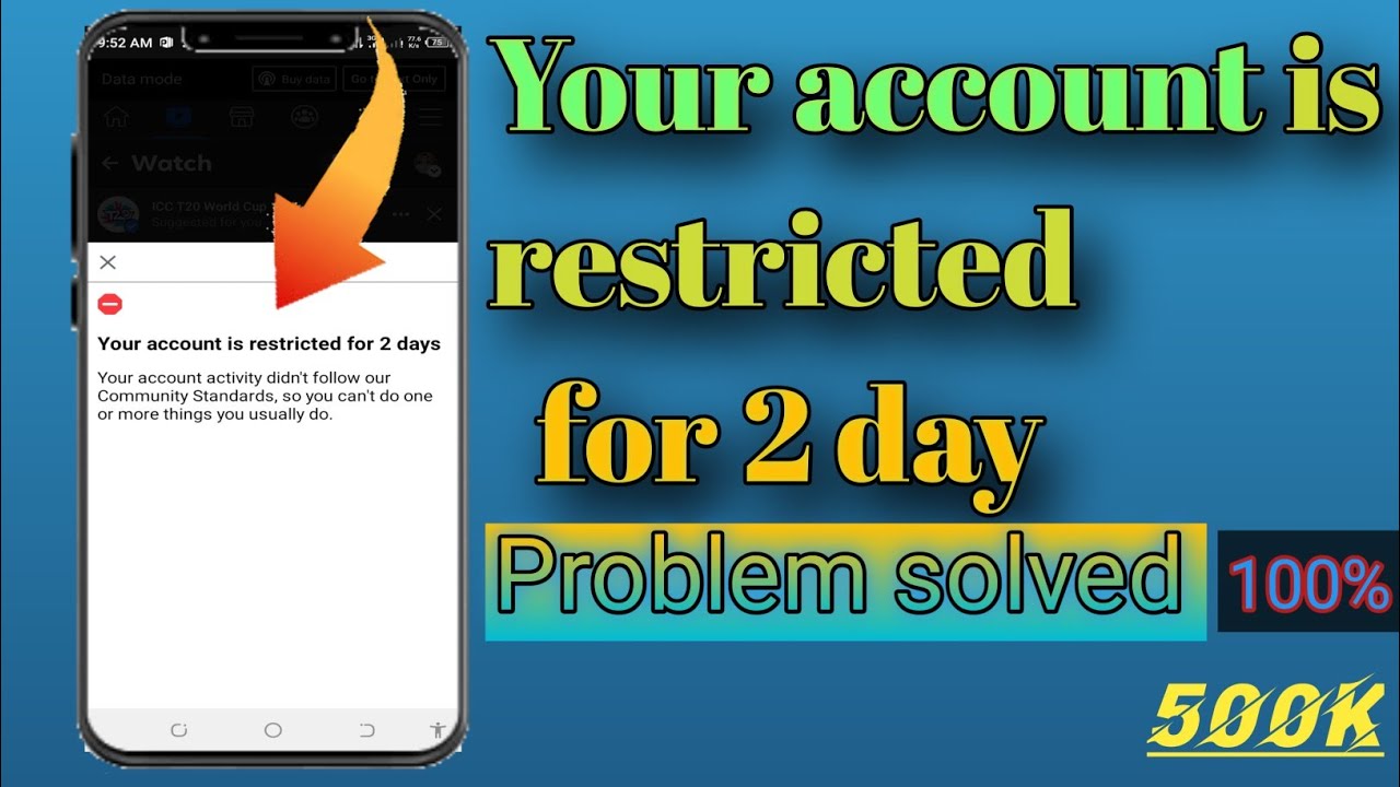 Your account is restricted for 2 days how to unblock